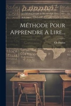 Méthode Pour Apprendre A Lire... - Duclos, Ch