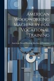 American Woodworking Machinery for Vocational Training