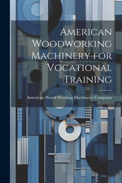 Cover American Woodworking Machinery for Vocational Training