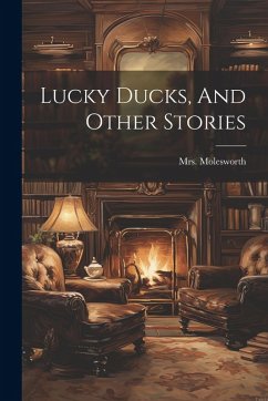 Cover Lucky Ducks, And Other Stories