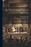 Il Diavolo Della Notte: Melodramma Semiserio In Quattro Atti