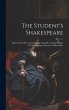 The Student's Shakespeare - Bild 1