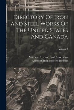 Cover Directory Of Iron And Steel Works Of The United States And Canada; Volume 7