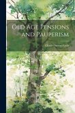 Old Age Pensions and Pauperism