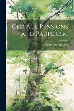 Cover Old Age Pensions and Pauperism
