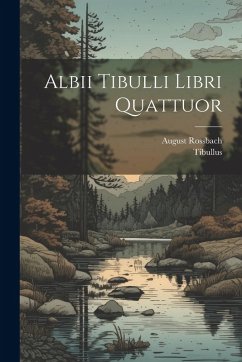 Cover Albii Tibulli Libri Quattuor