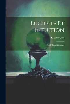 Cover Lucidité Et Intuition; Étude Expérimentale