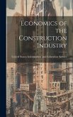 Economics of the Construction Industry Economics of the Construction Industry