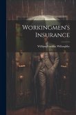 Workingmen's Insurance