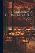Morceaux Choisis De Victor Hugo: Prose - Bild 1
