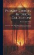 Primary Sources, Historical... - Bild 1