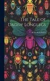 The Tale of Daddy Longlegs