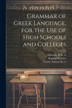 Cover Grammar of Greek Language, for the Use of High Schools and Colleges