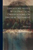 Expository Notes, With Practical Observations, On the New Testament; Volume III
