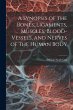 A Synopsis of the Bones, Ligaments,... - Bild 1