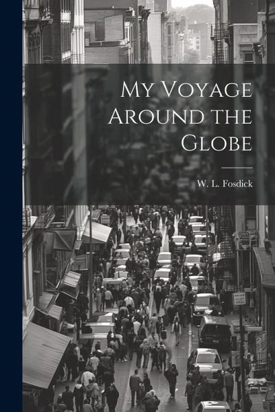 My Voyage Around the Globe
