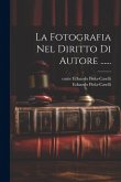La Fotografia Nel Diritto Di Autore ...... La Fotografia Nel Diritto Di Autore ......
