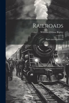 Cover Railroads: Rates and Regulation