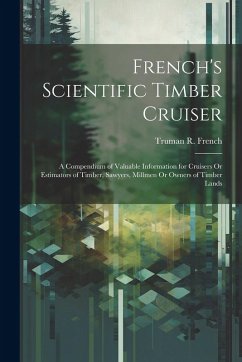 Cover French's Scientific Timber Cruiser
