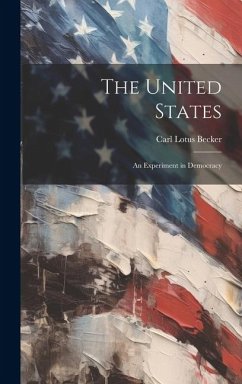 Cover The United States; an Experiment in Democracy