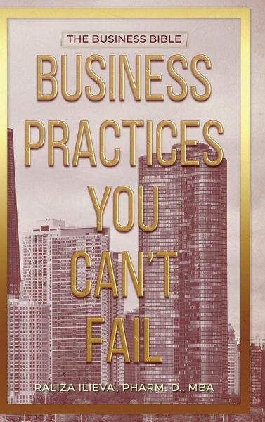 Business Practices You Can't Fail Business Practices You Can't Fail