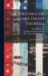 The Writings Of Henry David Thoreau:... - Bild 1