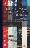 The Writings Of Henry David Thoreau: Excursions, And Poems