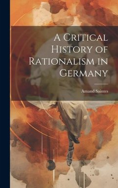 Cover A Critical History of Rationalism in Germany