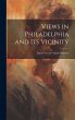 Views in Philadelphia and its Vicinity:... - Bild 1