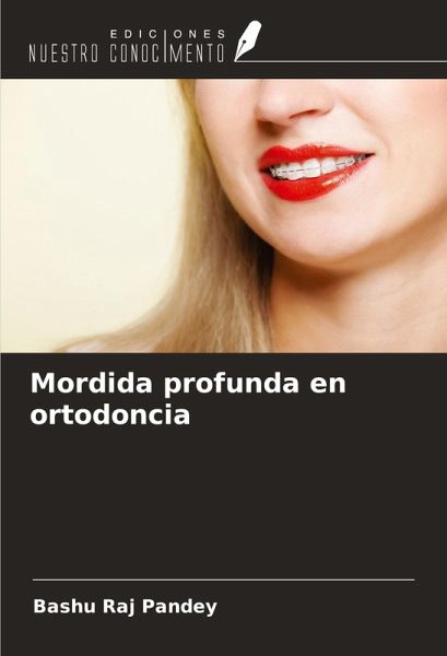 Mordida profunda en ortodoncia