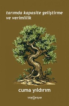 Tarimda Kapasite Gelistirme ve Verimlilik - Yildirim, Cuma