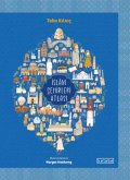 Islam Sehirleri Atlasi Ciltli Islam Sehirleri Atlasi Ciltli
