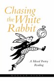 Chasing the White Rabbit Chasing the White Rabbit