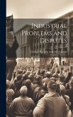Industrial Problems and Disputes