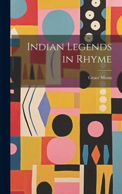 Cover Indian Legends in Rhyme