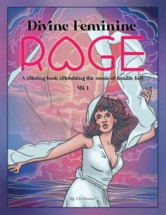 Divine Feminine Rage - Demer, Liz