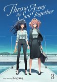 Throw Away the Suit Together Vol. 3 Throw Away the Suit Together Vol. 3
