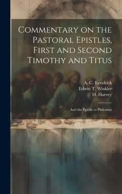 Cover Commentary on the Pastoral Epistles, First and Second Timothy and Titus; and the Epistle to Philemon