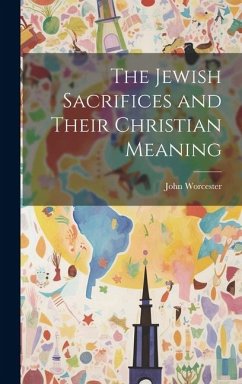 Cover The Jewish Sacrifices and Their Christian Meaning