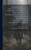 Commentaires de la Faculté de médecine de l'Université de Paris (1395-1516), pub. avec une introduction et des notes par le Dr Ernest Wickersheimer, b