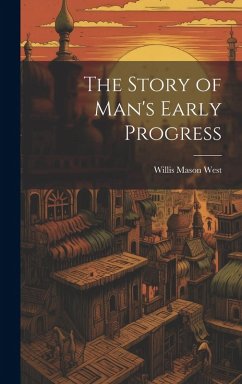 Cover The Story of Man's Early Progress