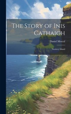Cover The Story of Inis Cathaigh: Scattery Island