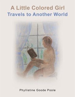 Cover A Little Colored Girl Travels to Another World