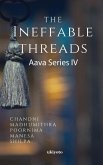 The Ineffable Threads The Ineffable Threads