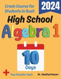 High School Algebra 1 Test Prep in 10 Days - Nazari, Abolfazl