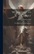 Witnesses to Christ; A Contribution to... - Bild 1