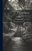 Filipinas: Notas De Viaje Y De Estancia