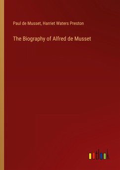 The Biography of Alfred de Musset