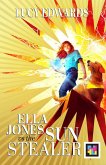 Ella Jones Vs The Sun Stealer Ella Jones Vs The Sun Stealer