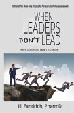 When Leaders Don't Lead; When Coworkers Don't "Co-Work" When Leaders Don't Lead; When Coworkers Don't "Co-Work"